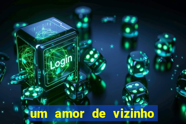 um amor de vizinho karen santos pdf